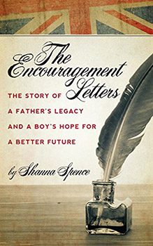 The Encouragement Letters by Shanna Spence