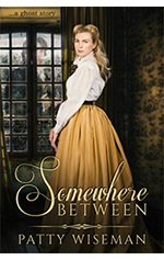Somewhere Between by Patty Wiseman